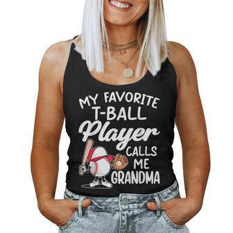 My Favorite T-Ball Player Calls Me Grandma Ball Matching Women Tank Top - Thegiftio UK