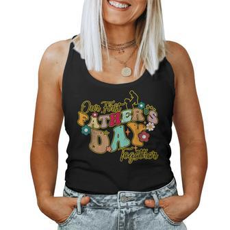 Our First Father's Day Together Groovy Sayings Kid Women Tank Top - Monsterry