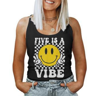 Five Is A Vibe 5Th Birthday Groovy Boys Girls 5 Years Old Women Tank Top - Monsterry AU