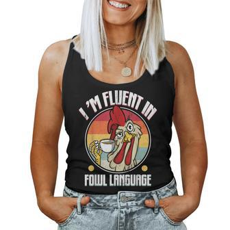 Fluent In Fowl Language Chicken Lover Retro Women Tank Top - Seseable