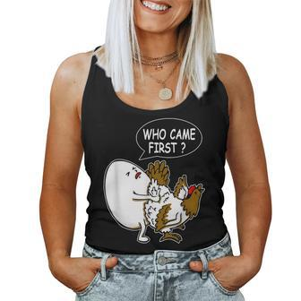 Adult Humor Jokes Who Came First Chicken Or Egg Women Tank Top - Seseable