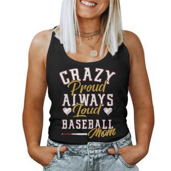 Baseball Mom Crazy Proud Always Loud Mother's Day Women Tank Top - Monsterry DE