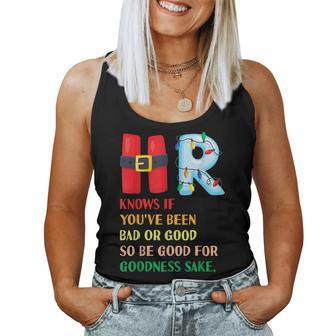 Christmas Party Hr Knows If You've Been Bad Or Good Women Tank Top | Mazezy UK