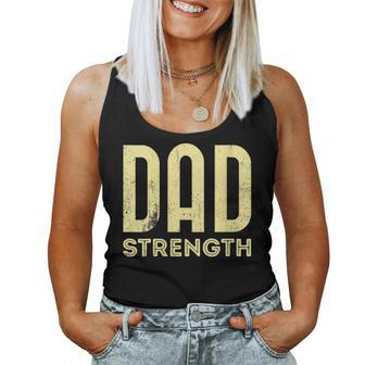Dad Strength Fathers Day 2022 Women Tank Top - Monsterry DE