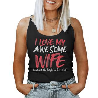 Husband Saying Awesome From Wife For Fathers Day Women Tank Top - Monsterry AU