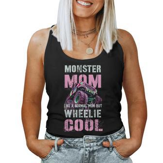 Monster Truck Mom Like Normal Mama But Wheelie Cool Women Tank Top - Monsterry CA