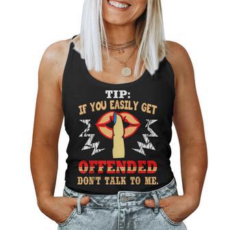 Offensive Quote Humorous Sarcastic Easily Get Offended Women Tank Top - Monsterry CA