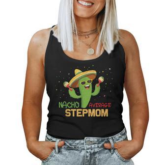 Saying Nacho Average Stepmom Humor Mexican Women Women Tank Top - Monsterry UK