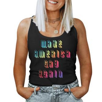 Make Gay Again Rainbow Pride Lgbt Protest America Women Tank Top - Monsterry DE