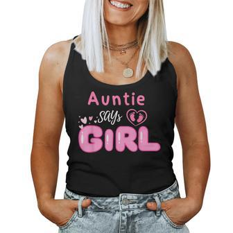 Gender Reveal Auntie Says Girl Baby Matching Family Costume Women Tank Top - Thegiftio UK