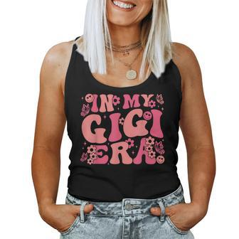 In My Gigi Era Baby Announcement For Grandma Mother's Day Women Tank Top - Seseable