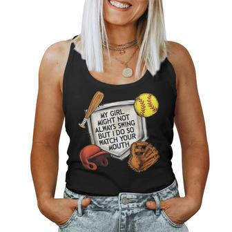 My Girl Might Not Always Swing But I Do So Watch Your Mouth Women Tank Top - Seseable