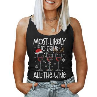 Glasses Of Wine Xmas Most Likely To Drink All The Wine Women Tank Top - Monsterry