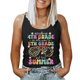 Goodbye 4Th Grade On My Way To 5Th Grade Last Day Of School Women Tank Top - Monsterry CA