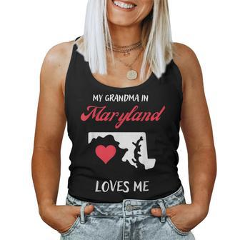 My Grandma In Maryland Loves Me Cute Grandkid Graphic Women Tank Top | Mazezy
