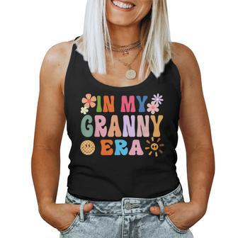 In My Granny Era Groovy Granny Retro Cool Granny Women Tank Top - Monsterry AU