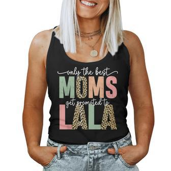 Great Moms Get Promoted To Lala Birthday For Grandma Women Tank Top | Mazezy UK