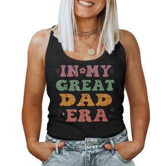 Groovy In My Cool Dad Era Great Daddy Era Fathers Day Women Tank Top - Monsterry