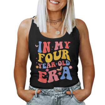 Groovy In My Four Year Old Era 4Th Birthday 4 Years Old Kid Women Tank Top - Monsterry UK