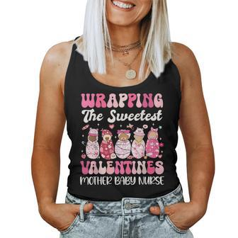 Groovy Wrapping The Sweetest Valentines Mother Baby Nurse Women Tank Top - Seseable