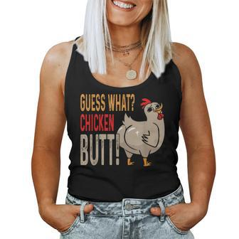 Guess What Chicken Butt Dad Siblings Friends Humor Women Tank Top - Monsterry