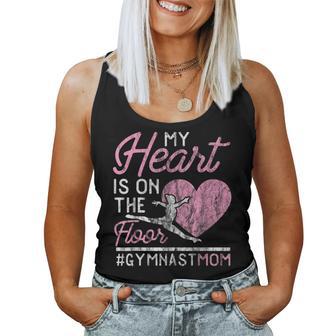 Gymnastics Mom Apparel My Heart Is On The Floor Women Tank Top - Monsterry