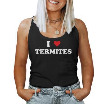 I Heart Dad Mom Lustig Ich Liebe Termite Tank Top Frauen - Geschenkecke