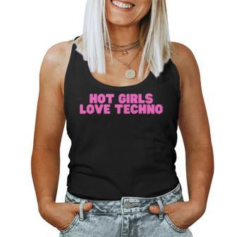 Hot Girls Love Techno Edm House Dj Rave Novelty Slay Women Tank Top - Thegiftio UK