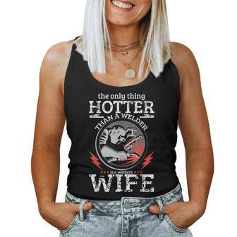 The Only Hotter Welder Wife Girlfriend Girls Women Tank Top - Monsterry