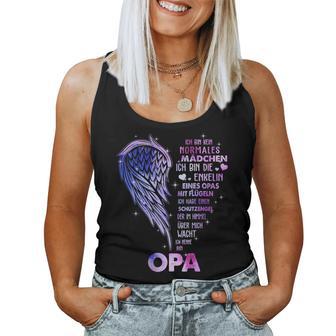 Ich Bin Kein Normales Mädchen Ich Bin Die Enkelin Eines Opas Tank Top Frauen - Geschenkecke