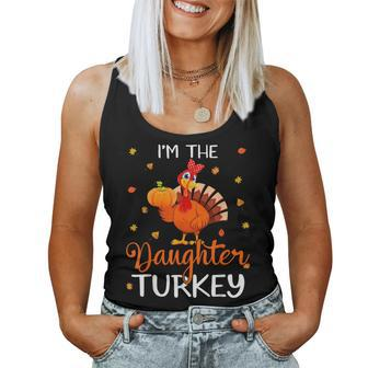 I'm The Daughter Turkey Thanksgiving Turkey Autumn Leaf Women Tank Top - Monsterry