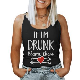 If I'm Drunk Blame Them Drinking Friends Matching Women Tank Top - Monsterry DE