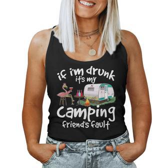 If I'm Drunk It's My Camping Friend's Fault Flamingo Women Tank Top - Monsterry CA