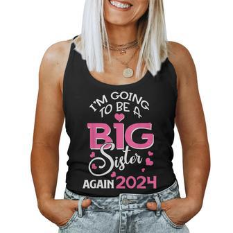 I'm Going To Be A Big Sister Again 2024 Pregnancy Women Tank Top - Monsterry AU