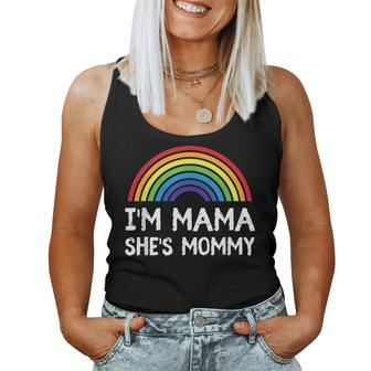 I'm Mommy She's Mama Lesbian Mom Gay Pride Lgbt Mother Women Tank Top - Monsterry AU