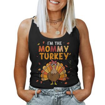 I'm Mommy Turkey Thankful Mother Happy Thanksgiving Women Women Tank Top - Monsterry