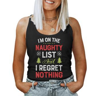 I'm On The Naughty List Christmas Xmas Women Tank Top - Seseable