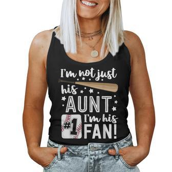 I'm Not Just His Aunt I'm His 1 Fan Family Baseball Auntie Women Tank Top - Monsterry DE