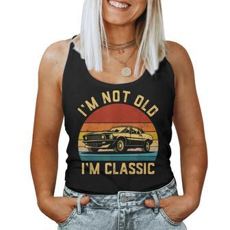 I'm Not Old I'm Classic Car Retro Vintage Women Women Tank Top - Monsterry DE