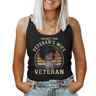 I’M Not The Veteran’S Wife I Am The Veteran Strong Women Tank Top - Monsterry AU