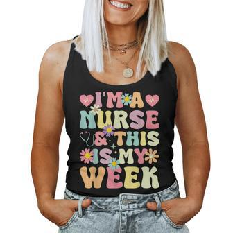 I'm A Nurse And This Is My Week Cute Happy Nurse Week 2024 Women Tank Top - Monsterry DE