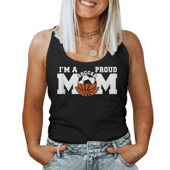 I'm A Proud Mom Soccer Basketball Mom Women Tank Top - Monsterry