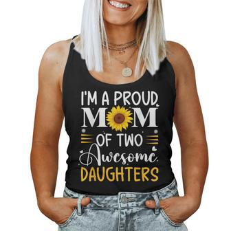 I'm A Proud Mom Of Two Awesome Daughters Mother's Day Women Women Tank Top | Mazezy CA