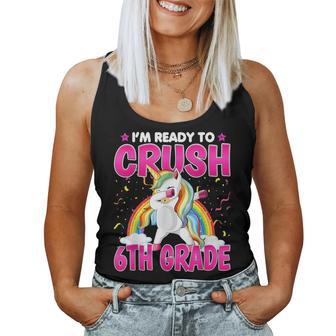 I'm Ready To Crush Six Grade Dabbing Unicorn 6Th Grade Women Tank Top - Monsterry