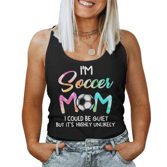 I'm Soccer Mom I Could Be Quiet Soccer Women Tank Top - Monsterry AU