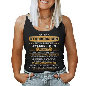 I'm A Stubborn Son Of Awesome Mom Saying Lucky Son Women Tank Top - Monsterry UK