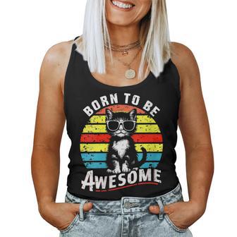 Imprimé Chat Rétrointage Amusant Born To Be Awesome Pour Les Enfants Women Tank Top - Cadeauxyz