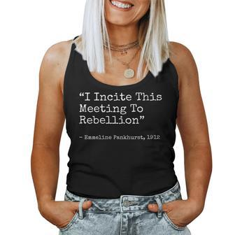 I Incite This Meeting To Rebellion Emmeline Essential Women Tank Top - Thegiftio UK