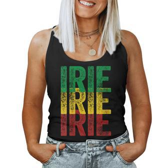 Irie Irie Irie Roots Reggae Jamaica Jamaican Slang Women Tank Top - Monsterry CA