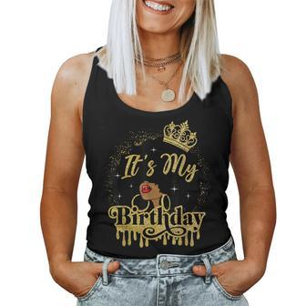 It's My Birthday Black Queen African American Afro Woman Women Tank Top - Monsterry AU